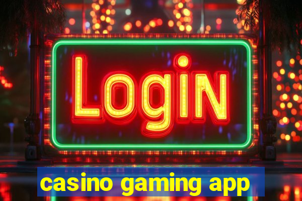 casino gaming app