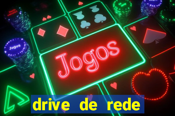 drive de rede windows 7