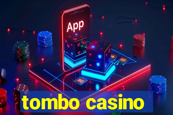 tombo casino