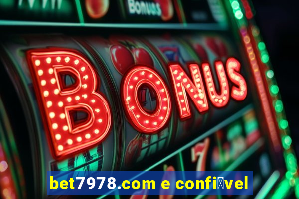 bet7978.com e confi谩vel