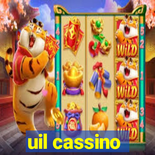 uil cassino