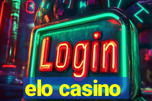 elo casino