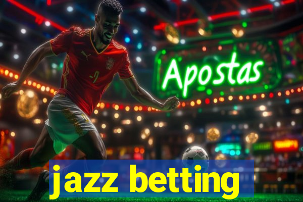 jazz betting