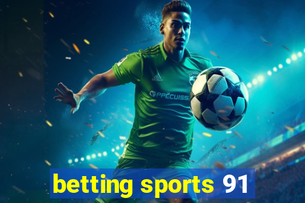 betting sports 91