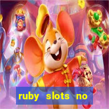 ruby slots no deposit bonuses