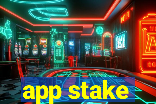 app stake