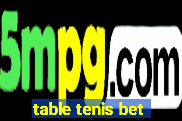 table tenis bet