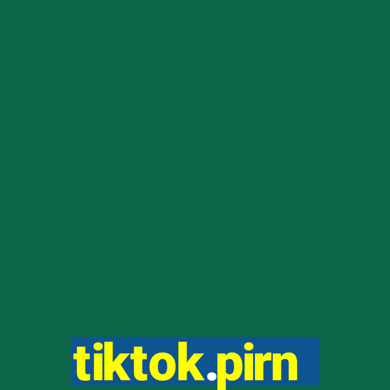 tiktok.pirn