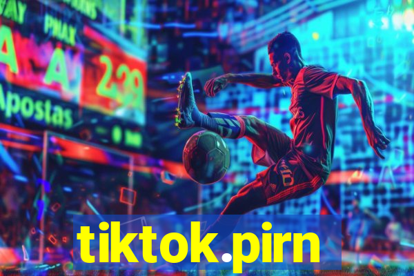 tiktok.pirn