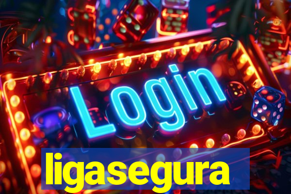 ligasegura