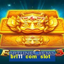 brl11 com slot magia paga mesmo