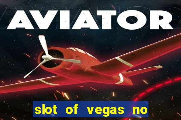 slot of vegas no deposit codes