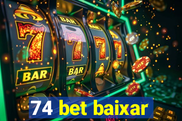 74 bet baixar