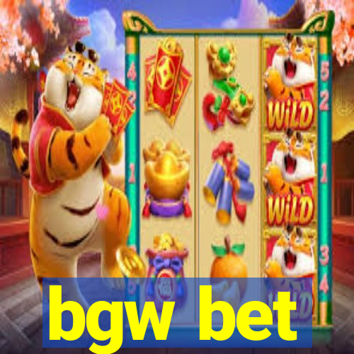 bgw bet