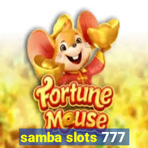 samba slots 777