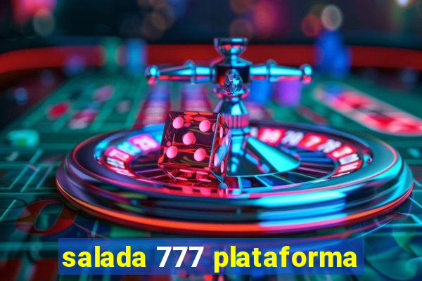 salada 777 plataforma