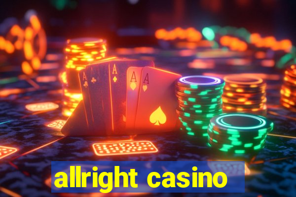 allright casino