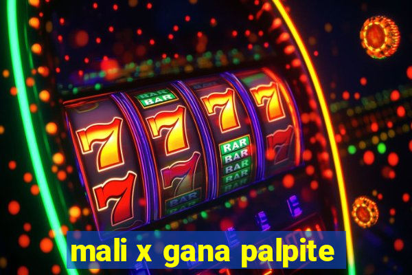 mali x gana palpite