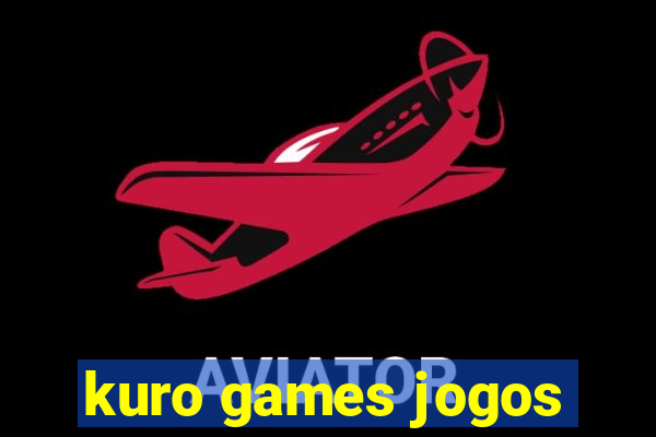 kuro games jogos