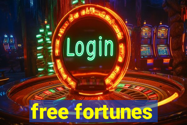 free fortunes