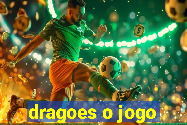 dragoes o jogo