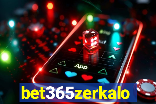 bet365zerkalo