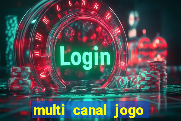 multi canal jogo do flamengo