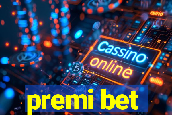 premi bet