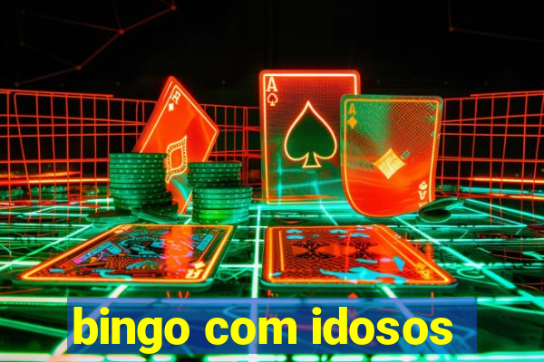 bingo com idosos