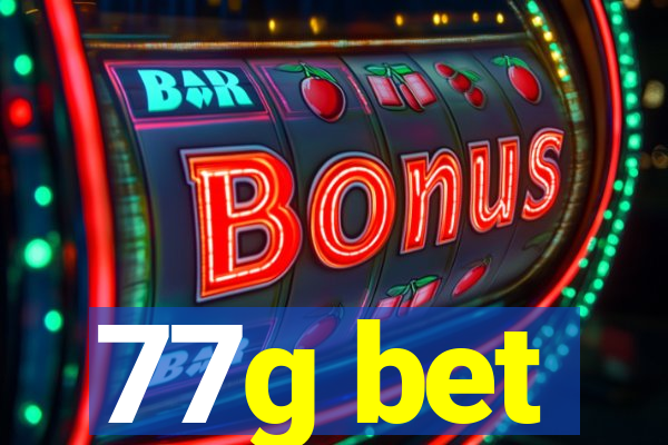 77g bet