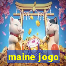 maine jogo