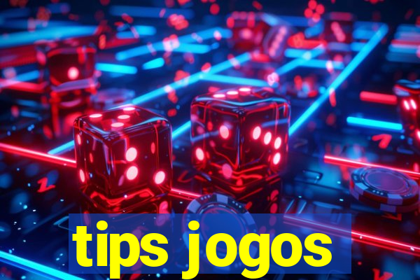 tips jogos