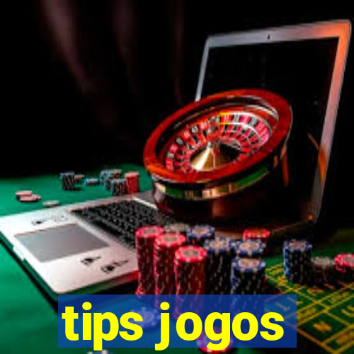 tips jogos