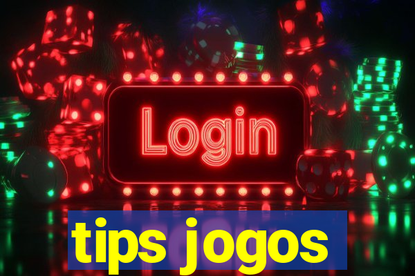 tips jogos