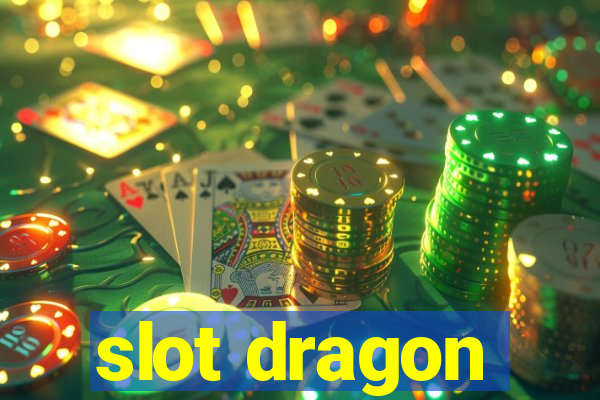 slot dragon