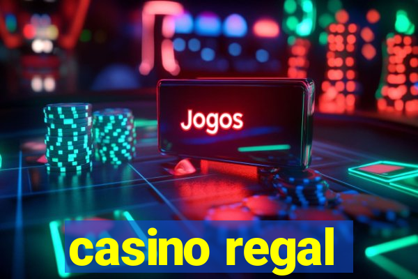 casino regal