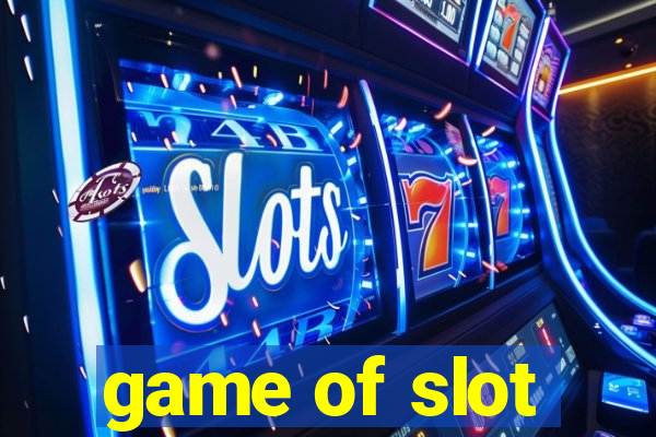 game of slot