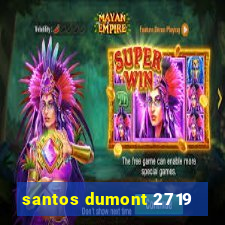 santos dumont 2719