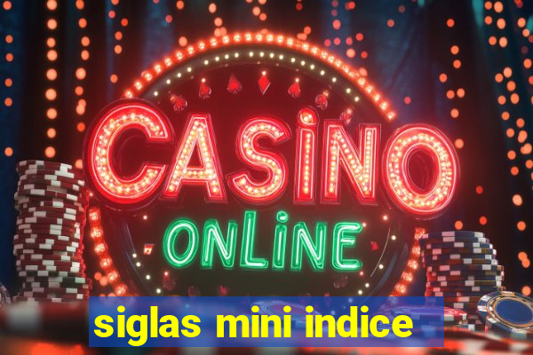 siglas mini indice