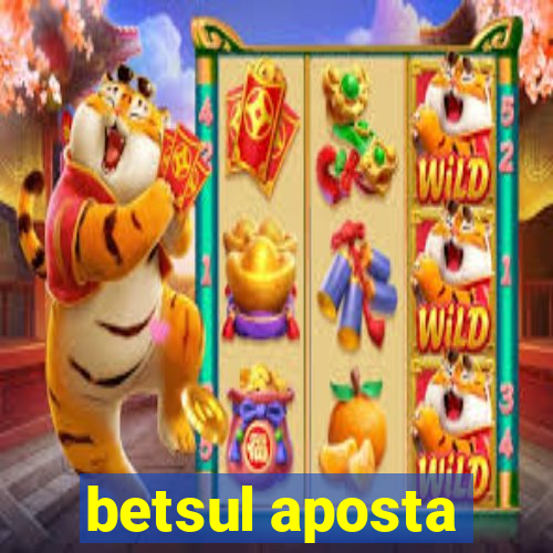 betsul aposta