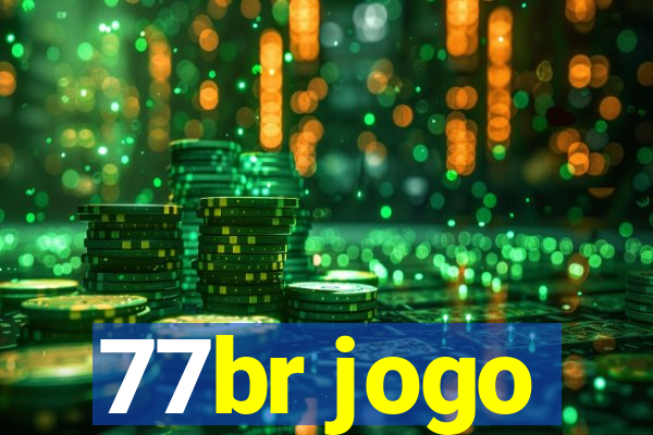 77br jogo