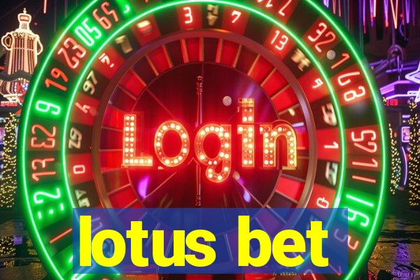 lotus bet