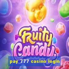 pay 777 casino login