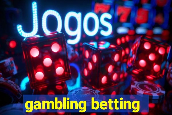 gambling betting