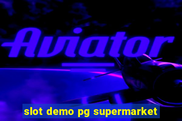 slot demo pg supermarket