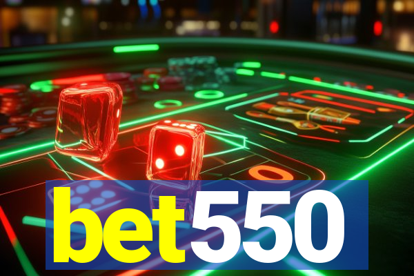 bet550