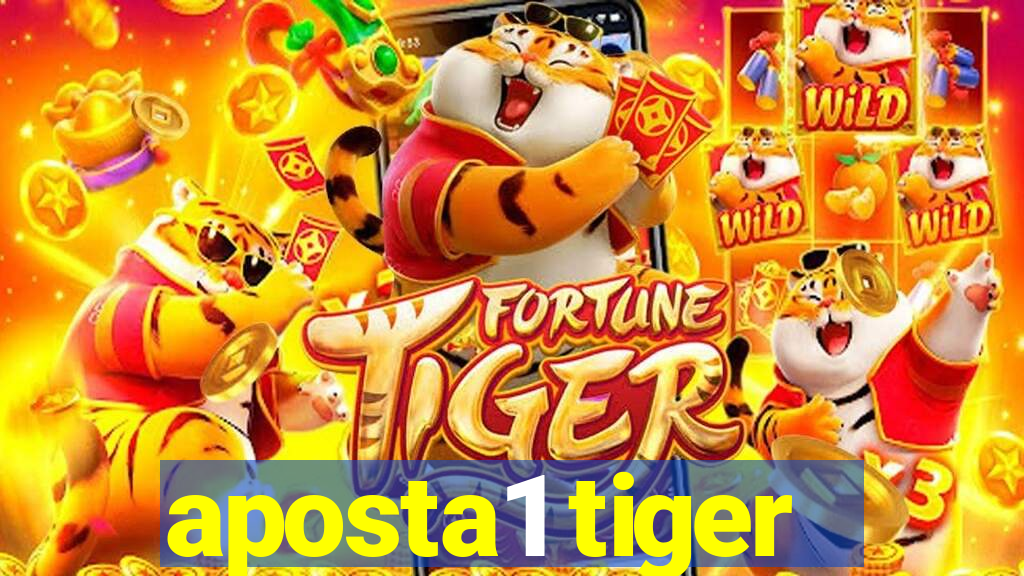 aposta1 tiger