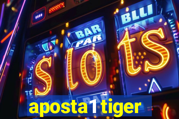 aposta1 tiger