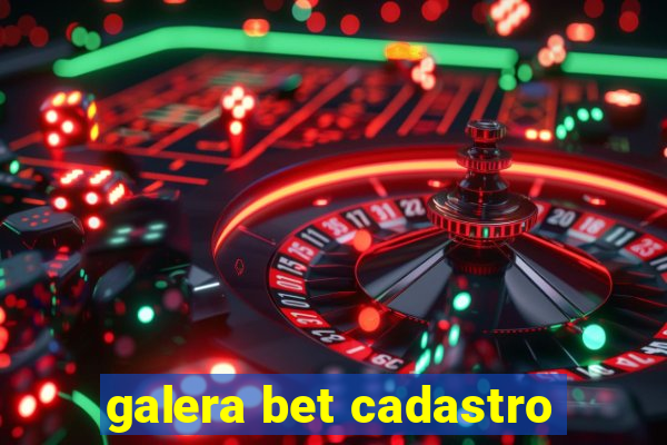 galera bet cadastro