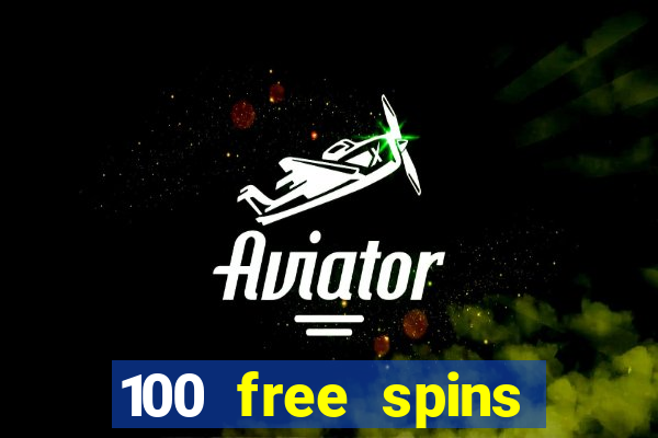 100 free spins casinos reddit